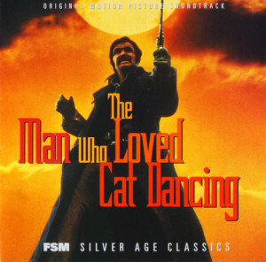 The Man Who Loved Cat Dancing